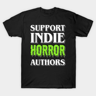 Support Indie Horror Authors T-Shirt